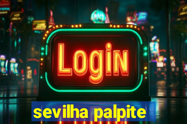 sevilha palpite